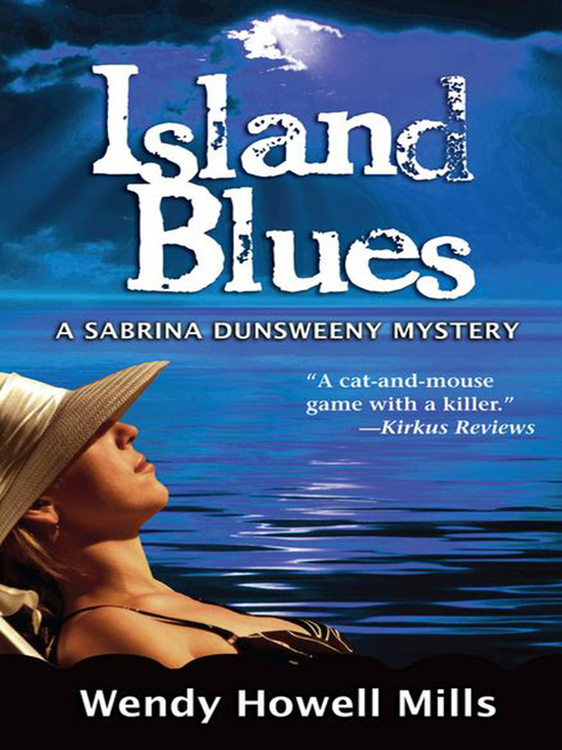 Title details for Island Blues by Wendy Howell Mills - Available